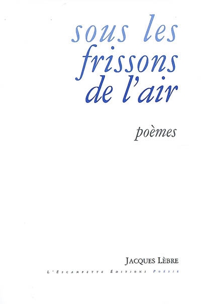 Lebre, sous les frissons de l'air