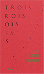 Chambon, trois rois