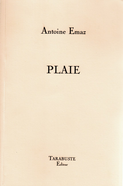 Emaz, Plaie