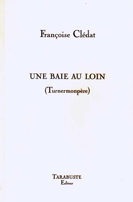 Clédat, une baie au loin