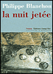Blanchon, la nuit jetée
