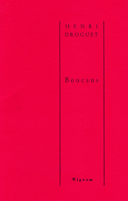 Droguet, boucans