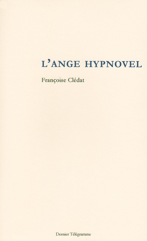 Clédat, hypnovel