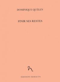 Quélen, finir ses restes Quélen, finir ses restes
