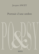 Ancet portrait d'une ombre