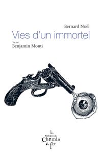 Vies_d_un_immortel_Monti_Noel