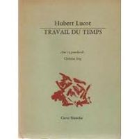 Lucot, travail du temps