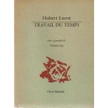 Lucot, travail du temps