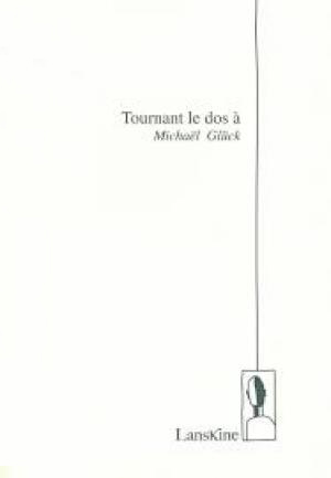 Tournant le dos