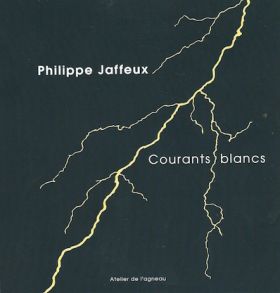 Courants-blancs-de-philippe-jaffeux
