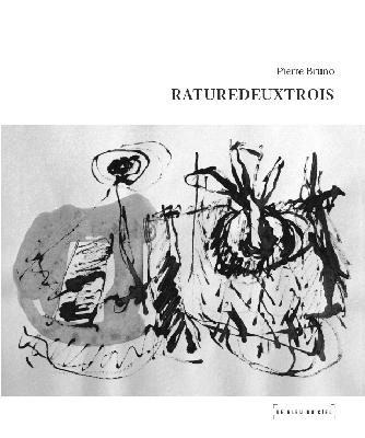 Bruno raturedeuxtrois