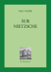 Valéry  sur Nietzsche