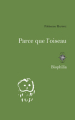 Fabienne Raphoz parce que l'oiseau Fabienne Raphoz parce que l'oiseau