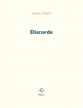 Jacques Dupin  discorde
