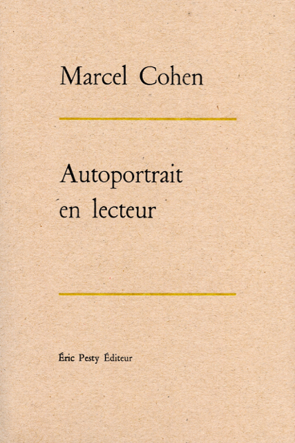 Marcel cohen autoportrait en lecteur