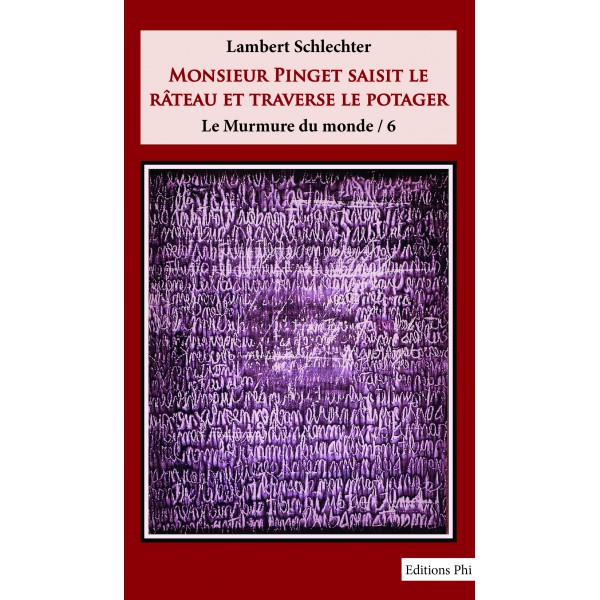Lambert-schlechter-monsieur-pinget-saisit-le-rateau-et-traverse-le-potager