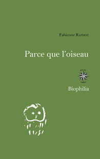 Fabienne Raphoz  parce que l'oiseau