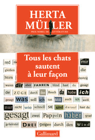 Herta Müller  tous les chats sautent à leur façon