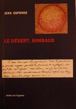 Jean Esponde  le désert Rimbaud