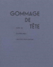 Marie de Quatrebarbes gommage de tête