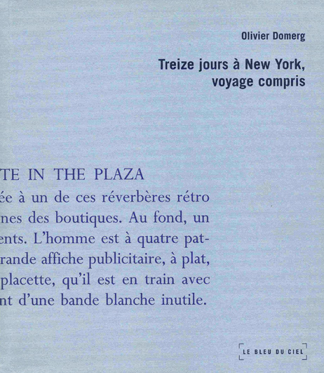 Olivier Domerg  13 jours à NY