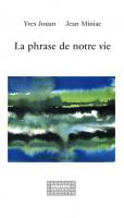 Jouan miniac la phrase