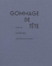 Marie de Quatrebarges  Gommage de tête