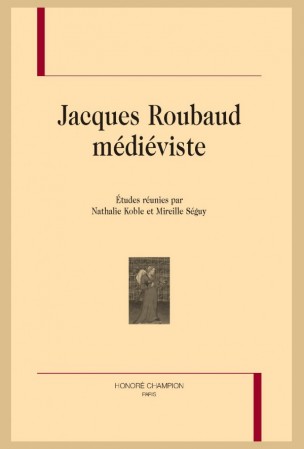 Jacques Roubaud médiéviste