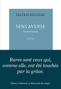 Valérie Rouzeau  Sens averse
