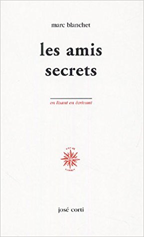 Marc Blanchet les amis secrets