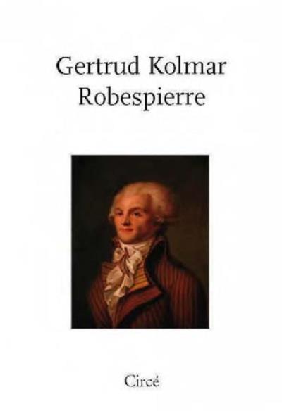 Kolmar Gertrud  Robespierre
