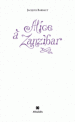 Jacques Barbaut  Alice à Zanzibar