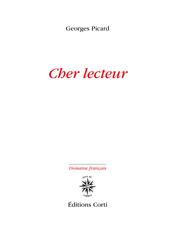 Georges Picard  cher lecteur