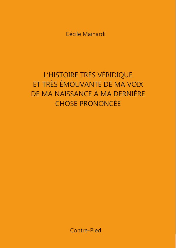 Cécile Mainardi  histoire très véridique