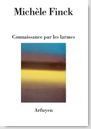 Michèle Finck  connaissance par les larmes