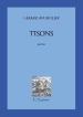 Gérard Bocholier Tisons Gérard Bocholier Tisons