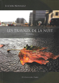 Lucien Noullez  les travaux de la nuit