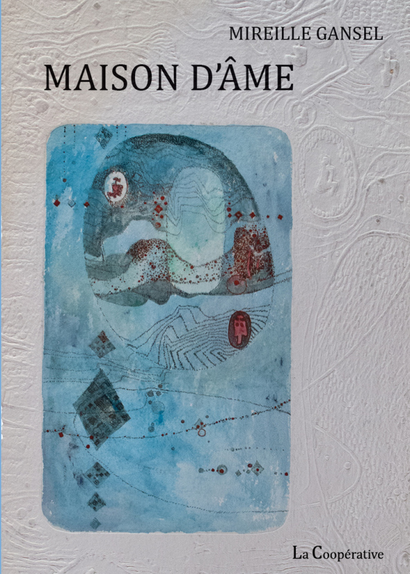 Mireille gansel maison d'âme