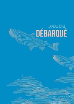Jacques Josse  débarqué