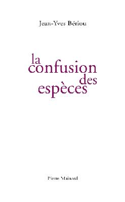 Jean-Yves Bériou  la confusion des espèces