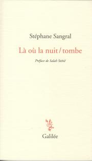 S. Sangral  là où la nuit tombe