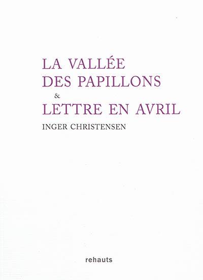 Inger Christensen  la vallée des papillons