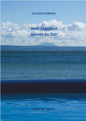 Olivier Domerg  onze tableaux sauvés du zoo