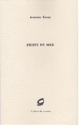 Antoine Emaz  prises de mer