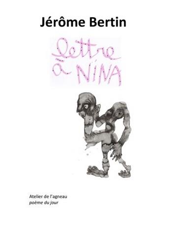 Jérôme Bertin  lettre à Nina