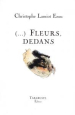 Christophe Lamiot Enos  (...) fleurs dedans