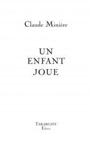 Claude Minière  un enfant joue