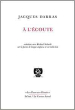 Jacques Darras  à l'écoute