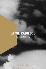 Chantal Neveu  la vie radieuse