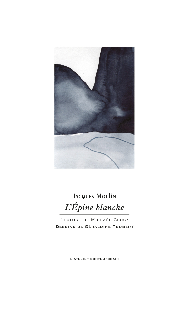 Jacques Moulin  l'épine blanche